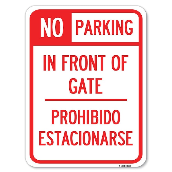 Signmission No Parking No Parking in Front of Gate Prohibido Estacionarse Parking, A-1824-23665 A-1824-23665 - main